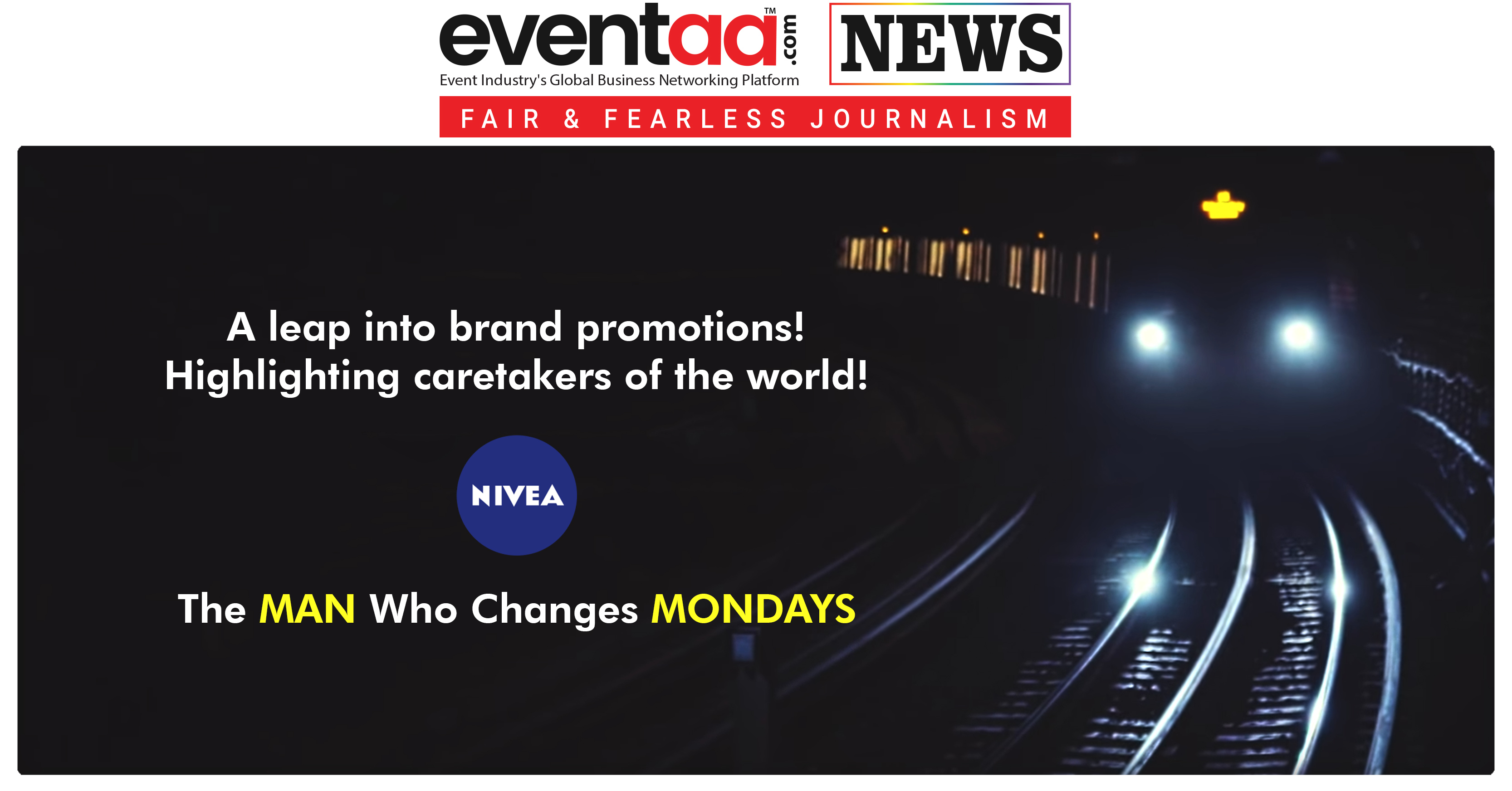 A leap into brand promotions! Highlighting caretakers of the world! Nivea Healthcare!